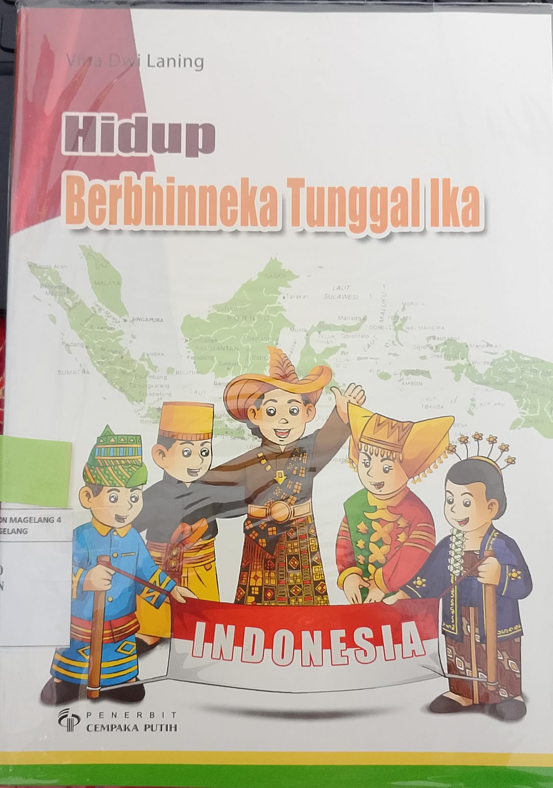 HIDUP BERBHINEKA TUNGGAL IKA