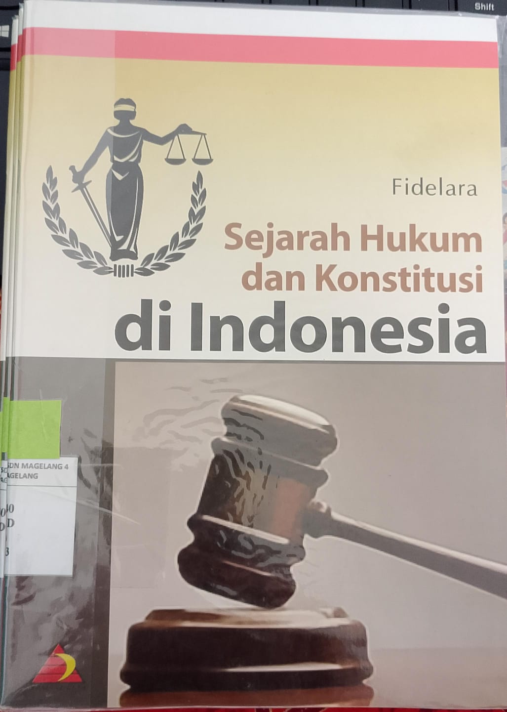 SEJARAH HUKUM DAN KONSTITUSI DI INDONESIA