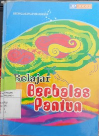 BELAJAR BERBALAS PANTUN